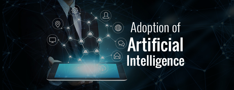 Adoption of Artificial Intelligence
